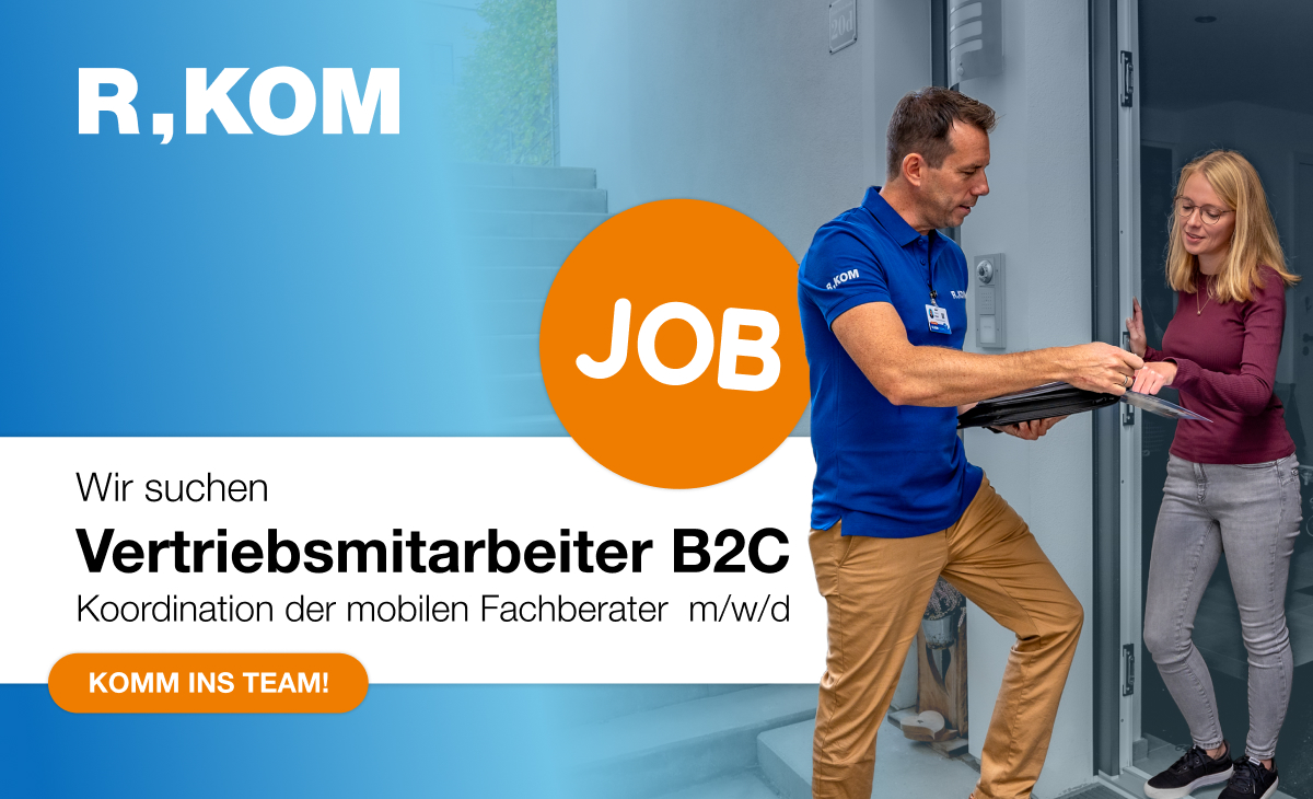 R-KOM sucht Vertriebsmitarbeiter B2C (m/w/d)