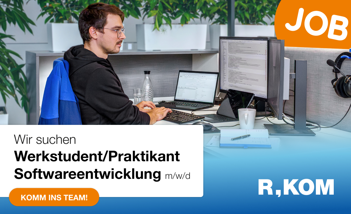 R-KOM sucht Werkstudent oder Praktikant in der Softwareentwicklung