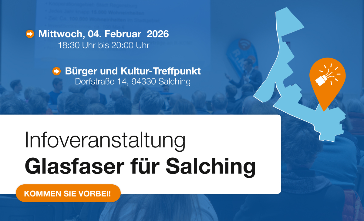 Infoveranstaltung zum Glasfaserausbau in Salching von der R-KOM mit Termin und Veranstaltungsort