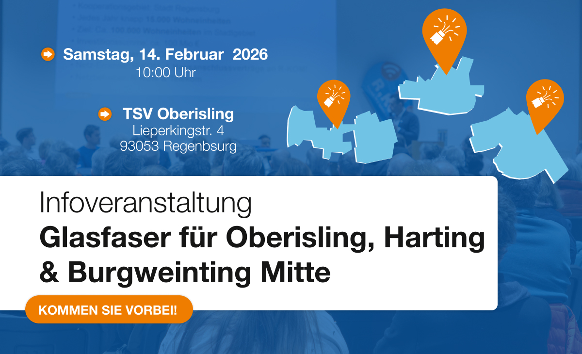 Infoveranstaltung zum Glasfaserausbau in Oberisling, Harting und Burgweinting Mitte – R-KOM informiert vor Ort über den kostenlosen Glasfaseranschluss.