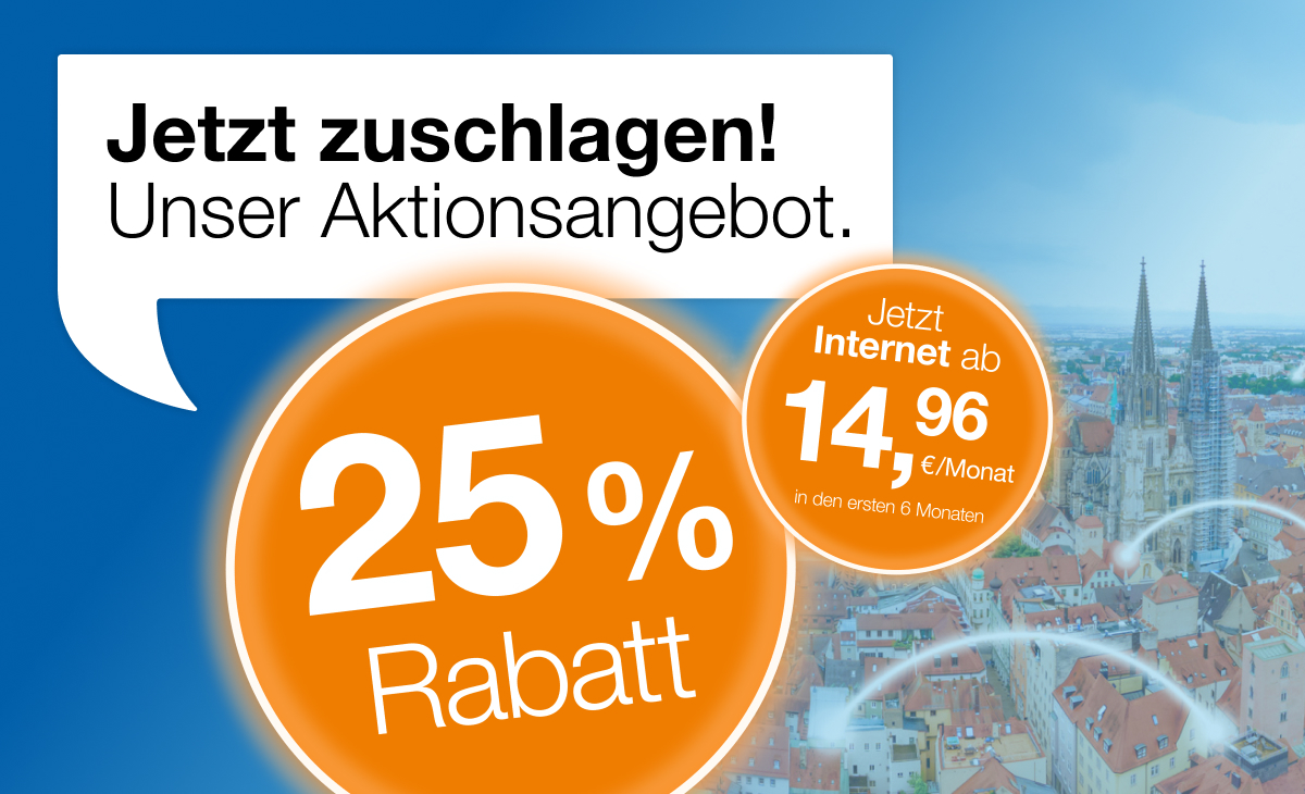Internet schon ab 14,96 €/Monat bei unserem Aktionsangebot