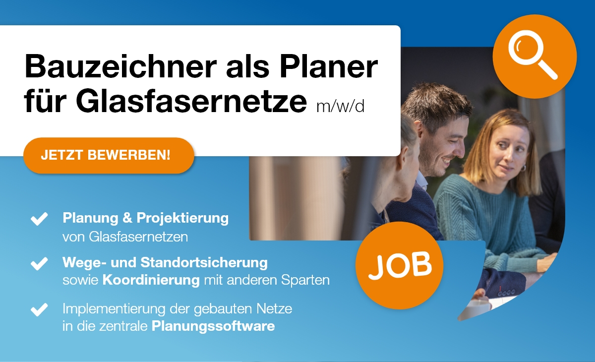 Bauzeichner als Planer für Glasfasernetze gesucht m/w/d