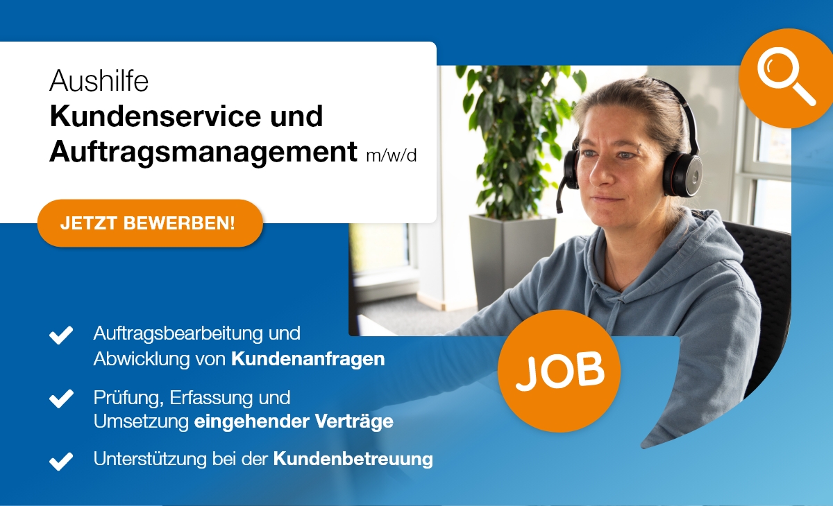 Aushilfe Kundenservice & Auftragsmanagement m/w/d gesucht