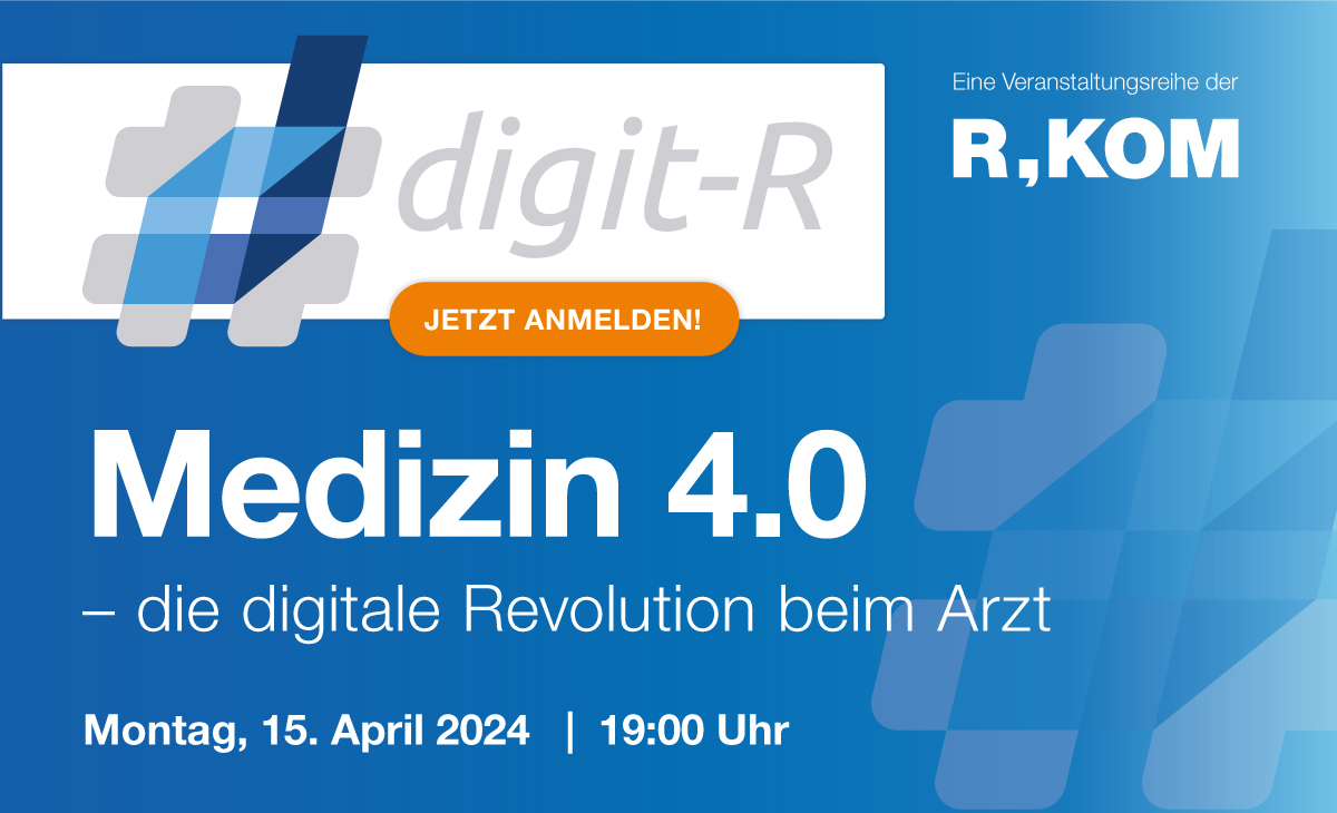 REMINDER – #digit-R Veranstaltung zu Medizin 4.0 am 15. April
